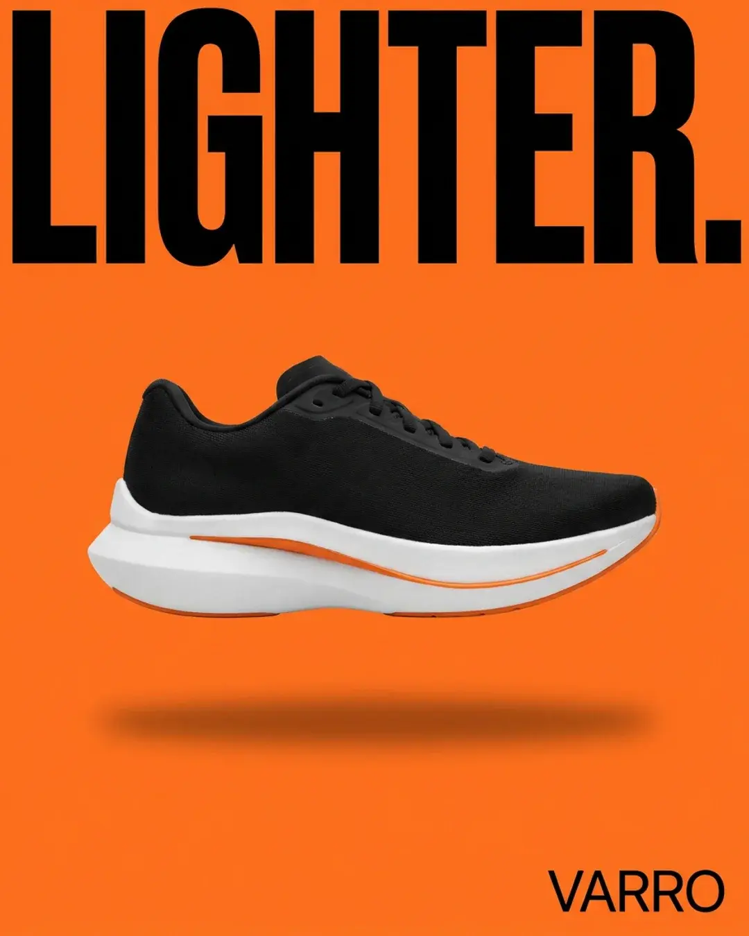 Static ad for the Varro Tempo running shoe on signal orange: the word “LIGHTER.” in heavy condensed type above the shoe.